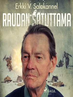 cover image of Raudan satuttama